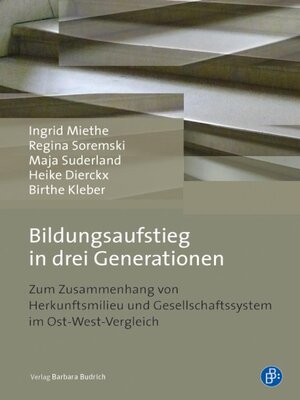 cover image of Bildungsaufstieg in drei Generationen